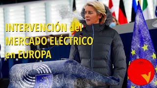 EUROPA INTERVIENE el PRECIO de la ELECTRICIDAD [upl. by Steinway]