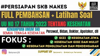 🔴Part 3 Full Pembahasan UU Kesehatan 2023 untuk Persiapan Ujian SKB bagi semua Tenaga Kesehatan [upl. by Rigdon]