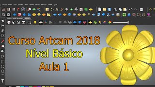 Curso Artcam 2018  Aula 1  Nível Básico [upl. by Palila]