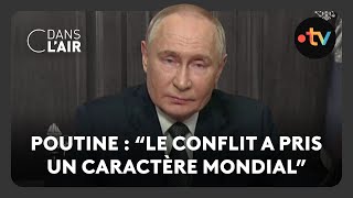 Poutine  “le conflit a pris un caractère mondial”  C dans lair  22192024 [upl. by Ciccia]