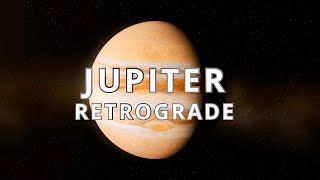 Jupiter Retrograde amp How It Affects You [upl. by Chamberlin132]