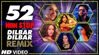 52 Non Stop Dilbar Dilbar Remix By Kedrock SD Style Super Hit Songs Collection 2018  TSeries [upl. by Andee]