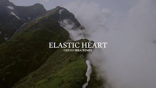 Sia  Elastic Heart Geeyo Ibra Remix [upl. by Eudora]