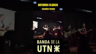 MEDLEY GUITARRAS BLANCAS  LA MURALLA Enanitos Cover  Banda de la UTN rocknacionalargentino [upl. by Mcmullan249]