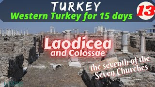 WESTERN TURKEY for 15 days LAODICEA and COLOSSAE [upl. by Rossuck]