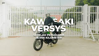 REVIEW KAWASAKI VERSYS 250 SETELAH 18000 KILOMETER [upl. by Burnley]