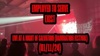 Live Snippets Employed to Serve  Exist A Night of Salvation  011124 [upl. by Coffee836]