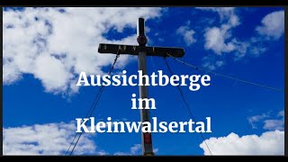 Kleinwalsertal Die schönsten Aussichtsberge [upl. by Sax]