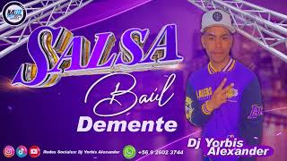 SALSA BAUL EN DEMENCIA 🎧 DJ YORBIS ALEXANDER ❌ [upl. by Shawnee780]