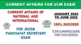 CURRENT EVENTS OF NATIONAL amp INTERNATIONAL IMPORTANCE FOR JKSSB VLW PANCHYAT SECRETARY  PART 3 [upl. by Rodman]