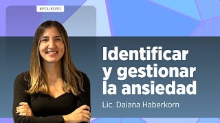 Más allá de la ansiedad Identificación y gestión ¿Cómo vivir con mayor tranquilidad [upl. by Hadwyn]