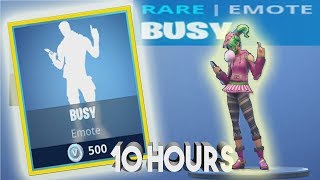 Fortnite BUSY emote 10 hours [upl. by Nede]