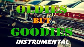 Best Oldies Instrumental Collection  Greatest Hits Oldies But Goodies Ever [upl. by Ainsley]