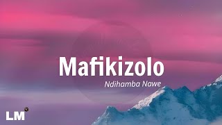 Mafikizolo  Ndihamba Nawe Lyric Video Content [upl. by Ardyce]