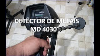 Detector de metais MD4030 Review e testes [upl. by Anelram586]