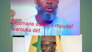 Ousmane sonko li mou déf warouka déf [upl. by Anjela]