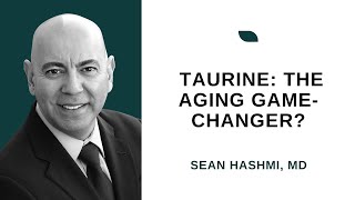 Taurine The Secret to Living Longer and Healthier [upl. by Corso]