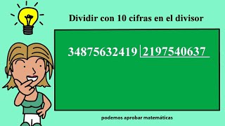 Hacer divisiones con 10 cifras en el divisor [upl. by Aened588]