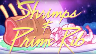 Shrimps and Prime Rib [upl. by Lathrope]