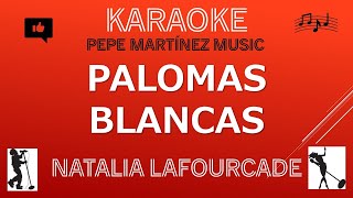 Palomas blancas Natalia Lafourcade Karaoke [upl. by Snowber]