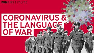 Coronavirus and the Language of War Hindsight in 2020 [upl. by Medardas317]