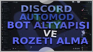 DISCORD AUTOMOD BOTU ALTYAPISI [upl. by Pitchford300]