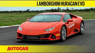 Lamborghini Huracan Evo  First India Drive Review  Autocar India [upl. by Haig]