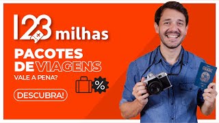 123 milhas PACOTES DE VIAGENS vale a pena É seguro é confiável e como comprar MUITO BARATO [upl. by Adleme236]