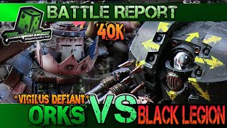 Orks vs Black Legion 40k 2000 point battle report [upl. by Elrem]