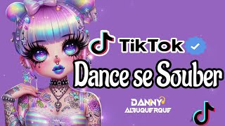 Dance se souber TikTok 2024 💌 [upl. by Drobman244]