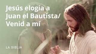 Jesús aclama a Juan el Bautista Venid a mí [upl. by Noirret]