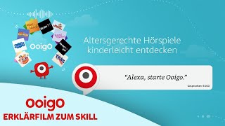 quotAlexa starte Ooigoquot  Ooigo als Skill  So funktionierts Tutorial [upl. by Ennairol818]