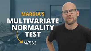 Mardias Multivariate Normality Test in Mplus [upl. by Ynohta]