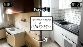 RÉNOVATION APPARTEMENT 3  CUISINE  EXTREME KITCHEN MAKEOVER 🚧 TRAVAUX PETIT BUDGET 🚧 [upl. by Olethea416]