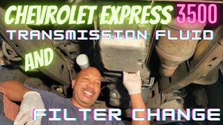 Chevrolet Express 3500 Transmission Fluid And Filter Change [upl. by Olav]