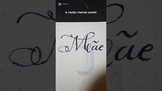 você escreveu mãe errado sua vida toda mãe caligrafia lettering letrabonita [upl. by Leuqram796]