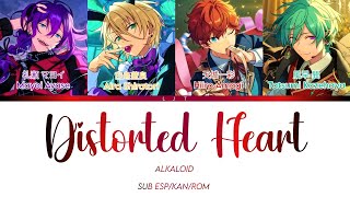 ES Distorted Heart  Alkaloid SUB ESPKANROM [upl. by Carlyn406]