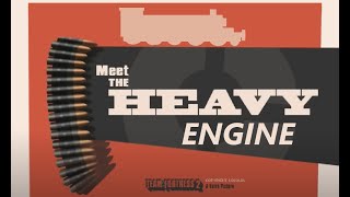 Meet the Engine A TF2 Parody [upl. by Levenson]