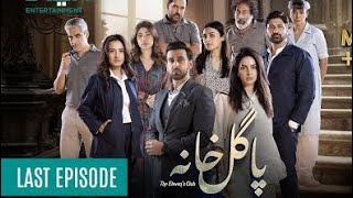 Pagal Khana Last Episode 64  Sami Khan  Saba Qamar  Sonia Mishal  Momal Sheikh [upl. by Annail]