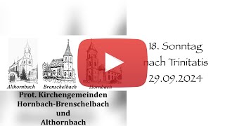 Hornbacher Gottesdienst  18 Sonntag nach Trinitatis 29092024 10 Uhr [upl. by Fidelity652]