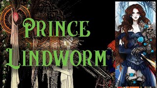 Prince Lindworm  Fairy Tale Narration [upl. by Esinahs]