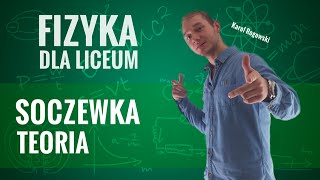 Fizyka  Soczewka teoria [upl. by Niatsirk536]