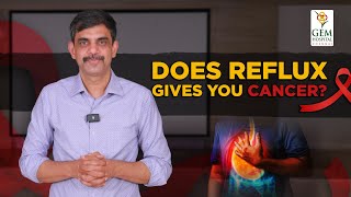 What is Reflux or GERD Does it cause Cancer [upl. by Yaf288]