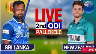 2nd ODI Live  Srilanka Vs Newzealand live Match  Newzealand Tour Of Srilanka 2024  NZ Vs Sri [upl. by Nicolas]