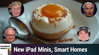 OverEgged the Pudding  New iPad Minis Smart Homes Submerged [upl. by Eerual925]