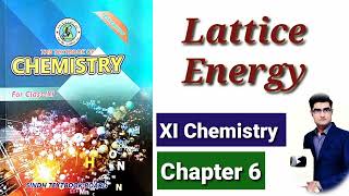 Lattice Energy XI Chemistry [upl. by Akcirre834]