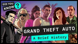 Grand Theft Auto A Brief History  Did You Know [upl. by Shelagh787]