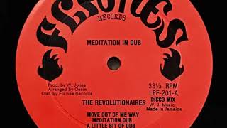 The Revolutionaires  Meditation In Dub Flames LP [upl. by Beacham]