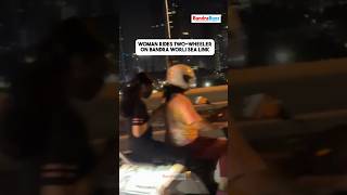 This fearless woman rider defied all odds as she zoomed through Bandra Worli Sea Link on her scooter [upl. by Parthinia643]