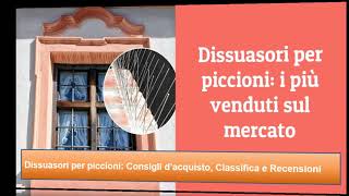 Dissuasori per piccioni Consigli d’acquisto Classifica e Recensioni [upl. by Ecnarrat]